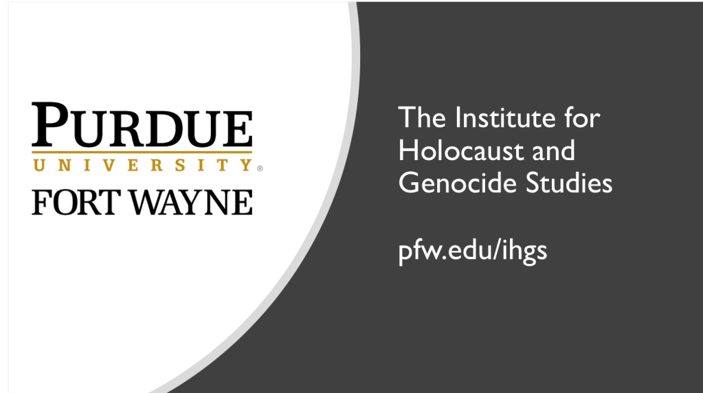 Logo for Purdue University Fort Wayne Institute for Holocaust and Genocide Studies pfw.edu/ihgs